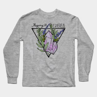 Keeping It Ethereal Long Sleeve T-Shirt